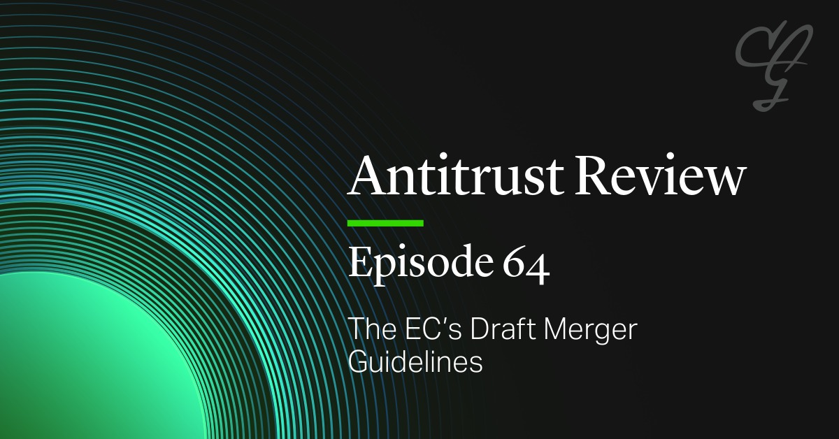 260514_The EC’s Draft Merger Guidelines_Podcast_HB